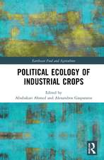 Political Ecology of Industrial Crops