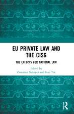 EU Private Law and the CISG: The Effects for National Law