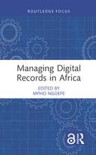 Managing Digital Records in Africa