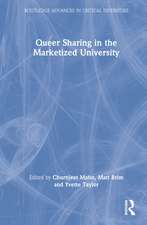 Queer Sharing in the Marketized University