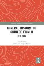 General History of Chinese Film II: 1949–1976