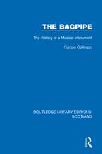 The Bagpipe: The History of a Musical Instrument