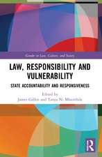 Law, Responsibility and Vulnerability