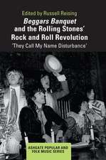 Beggars Banquet and the Rolling Stones' Rock and Roll Revolution: ‘They Call My Name Disturbance'