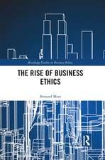 The Rise of Business Ethics