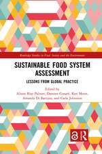 Sustainable Food System Assessment: Lessons from Global Practice