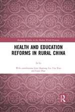 Health and Education Reforms in Rural China