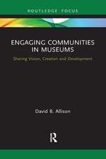 Engaging Communities in Museums