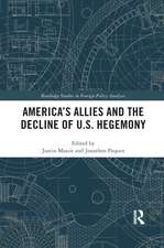 America's Allies and the Decline of US Hegemony