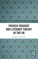 French Thought and Literary Theory in the UK