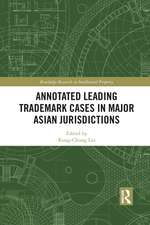 Annotated Leading Trademark Cases in Major Asian Jurisdictions