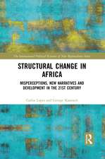 Structural Change in Africa: Misperceptions, New Narratives and Development in the 21st Century