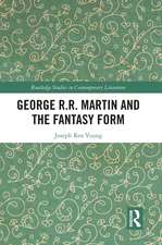 George R.R. Martin and the Fantasy Form