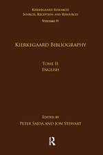 Volume 19, Tome II: Kierkegaard Bibliography: English