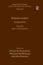 Volume 15, Tome III: Kierkegaard's Concepts: Envy to Incognito