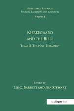 Volume 1, Tome II: Kierkegaard and the Bible - The New Testament