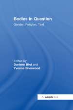 Bodies in Question: Gender, Religion, Text