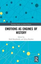 Emotions as Engines of History