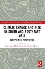 Climate Change and Risk in South and Southeast Asia: Sociopolitical Perspectives