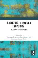 Patterns in Border Security: Regional Comparisons