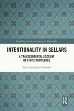 Intentionality in Sellars: A Transcendental Account of Finite Knowledge