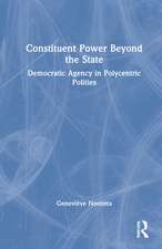 Constituent Power Beyond the State: Democratic Agency in Polycentric Polities