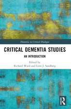 Critical Dementia Studies: An Introduction