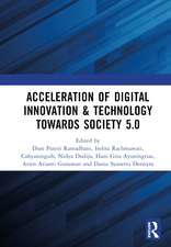 Acceleration of Digital Innovation & Technology towards Society 5.0: Proceedings of the International Conference on Sustainable Collaboration in Business, Information and Innovation (SCBTII 2021), Bandung, Indonesia, 28 July 2021