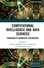 Computational Intelligence and Data Sciences: Paradigms in Biomedical Engineering