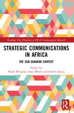 Strategic Communications in Africa: The Sub-Saharan Context