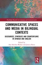 Communicative Spaces in Bilingual Contexts