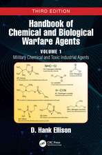 Handbook of Chemical and Biological Warfare Agents, Volume 1: Military Chemical and Toxic Industrial Agents