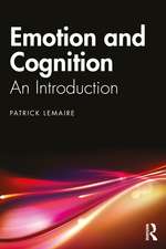 Emotion and Cognition: An Introduction