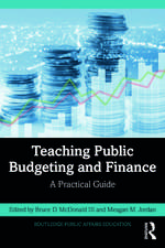 Teaching Public Budgeting and Finance: A Practical Guide