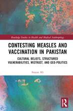 Contesting Measles and Vaccination in Pakistan