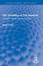 The Unfolding of The Seasons: A Study of James Thomson's Poem