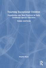 Teaching Exceptional Children: Foundations and Best Practices in Early Childhood Special Education