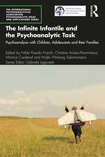 The Infinite Infantile and the Psychoanalytic Task