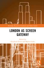 London as Screen Gateway