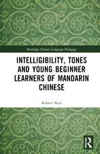 Intelligibility, Tones and Young Beginner Learners of Mandarin Chinese