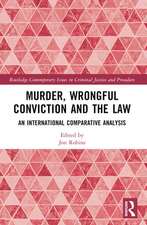 Murder, Wrongful Conviction and the Law