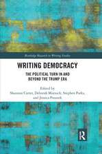 Writing Democracy: The Political Turn in and Beyond the Trump Era