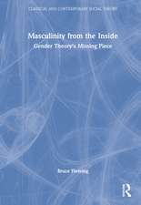 Masculinity from the Inside: Gender Theory’s Missing Piece