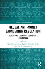 Global Anti-Money Laundering Regulation: Developing Countries Compliance Challenges