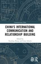 China's International Communication and Relationship Building