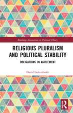 Religious Pluralism and Political Stability: Obligations in Agreement