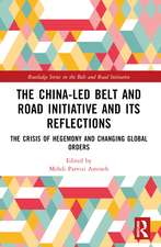 The China-led Belt and Road Initiative and its Reflections