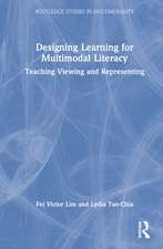 Designing Learning for Multimodal Literacy: Teaching Viewing and Representing