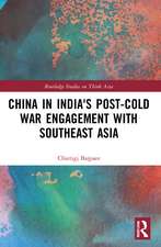 China in India's Post-Cold War Engagement with Southeast Asia