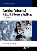 Translational Application of Artificial Intelligence in Healthcare: - A Textbook